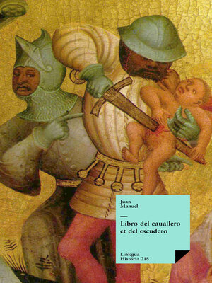 cover image of Libro del cauallero et del escudero